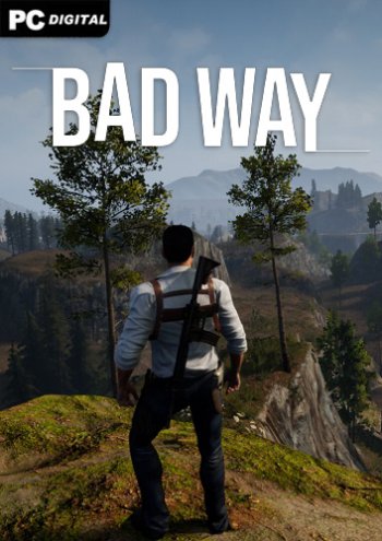Bad Way