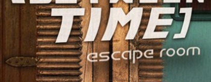 Baixe Between Time: Escape Room (2021) PT-BR