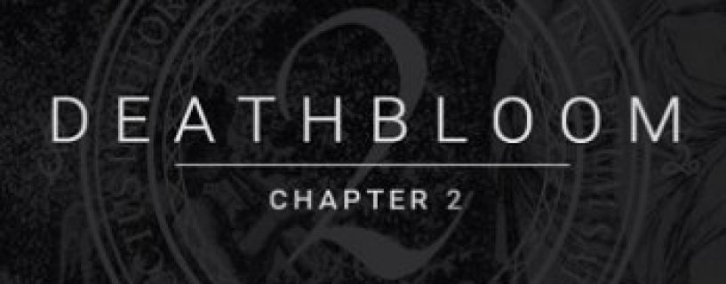 Baixe Deathbloom: Chapter 2 PT-BR