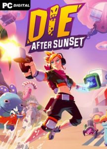 Die After Sunset