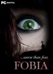 FOBIA ...worse than fear.