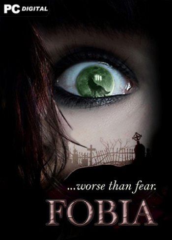 FOBIA ...worse than fear.