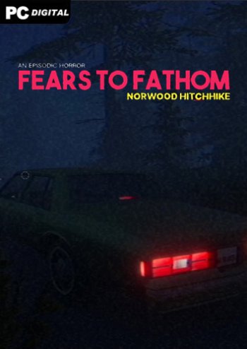 Fears to Fathom - Norwood Hitchhike
