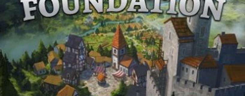 Baixe Foundation [v 1.6.26.1211 | Early Access] (2019) PT-BR