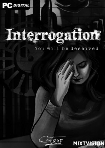 Interrogation: You will be deceived (2019) PC