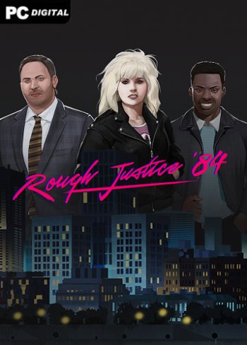 Rough Justice: 84