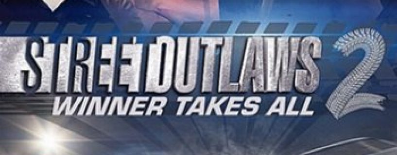 Baixe Street Outlaws 2: Winner Takes All (2021) PT-BR