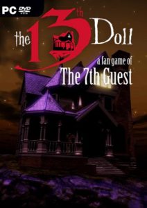 The 13th Doll: A Fan Game of The 7th Guest (2019) PC