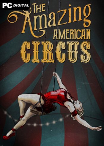The Amazing American Circus