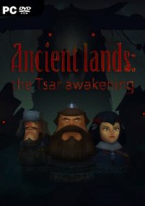 Ancient lands: the Tsar awakening (2019) PC