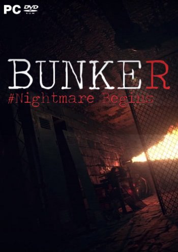 Bunker - Nightmare Begins (2019) PC