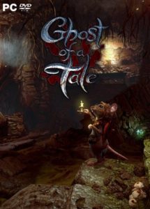 Ghost of a Tale [v 7.91] (2018) PC