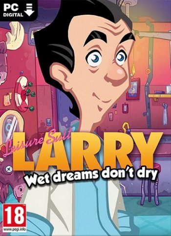 Leisure Suit Larry - Wet Dreams Don't Dry (2018) PC