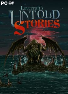 Lovecraft's Untold Stories (2019) PC