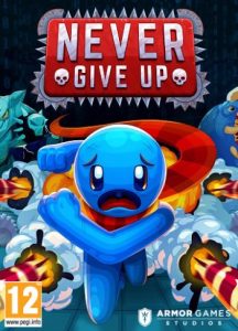 Never Give Up (2019) PC