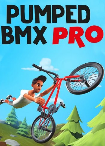 Pumped BMX Pro (2019) PC