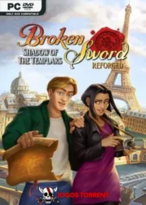 Broken Sword - Shadow of the Templars Reforged