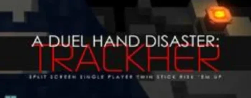 Baixe A Duel Hand Disaster: Trackher (2024) PT-BR