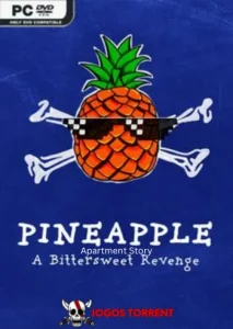 PINEAPPLE A Bittersweet Revenge