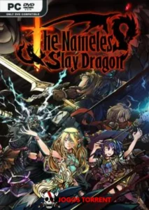 The Nameless Slay Dragon