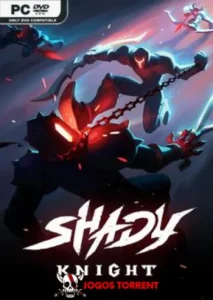 Shady Knight