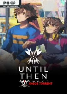 Until Then