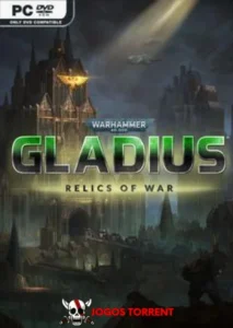Warhammer 40000 Gladius Relics Of War Complete Edition
