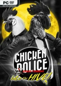 Chicken Police Into the HIVE