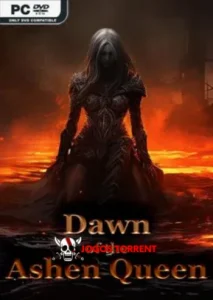 Dawn of the Ashen Queen