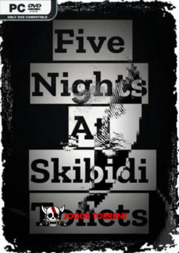 Five Nights At Skibidi Toilets