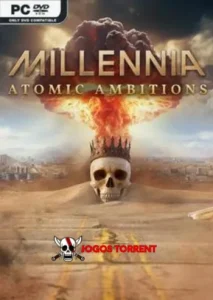 Millennia Atomic Ambitions