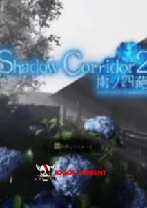 Shadow Corridor 2