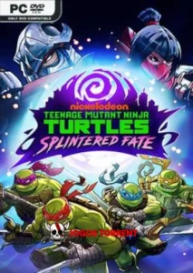 Teenage Mutant Ninja Turtles Splintered Fate