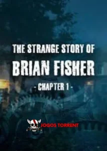 The Strange Story Of Brian Fisher Chapter 1