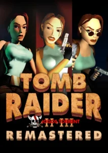 Tomb Raider I-III Remastered Starring Lara Croft