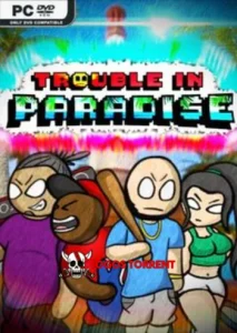 Trouble In Paradise