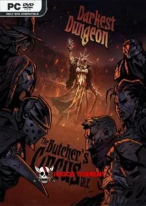 Darkest Dungeon© The Butcher's Circus