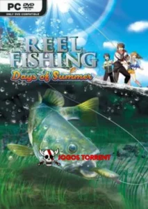 Reel Fishing Days of Summer