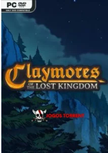Claymores of the Lost Kingdom
