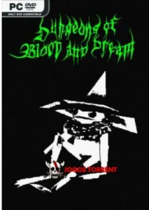 Dungeons of Blood and Dream