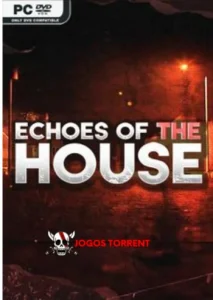 Echoes Of The House