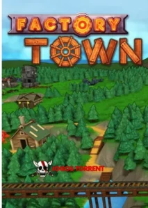 Factory Town
