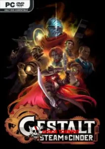 Gestalt Steam & Cinder