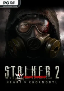 S.T.A.L.K.E.R. 2 Heart of Chornobyl