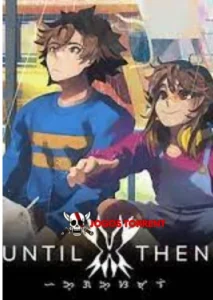 Until Then