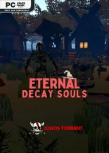 Eternal Decay Souls