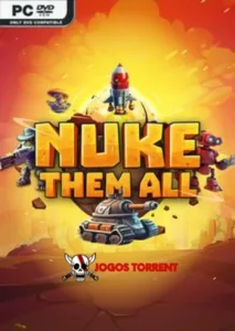 Nuke Them All