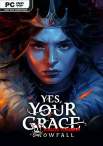 Yes, Your Grace 2 Snowfall