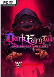 Dark Fairy Tale Dreamland Survivors