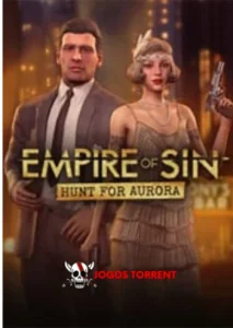 Empire of Sin - Hunt For Aurora